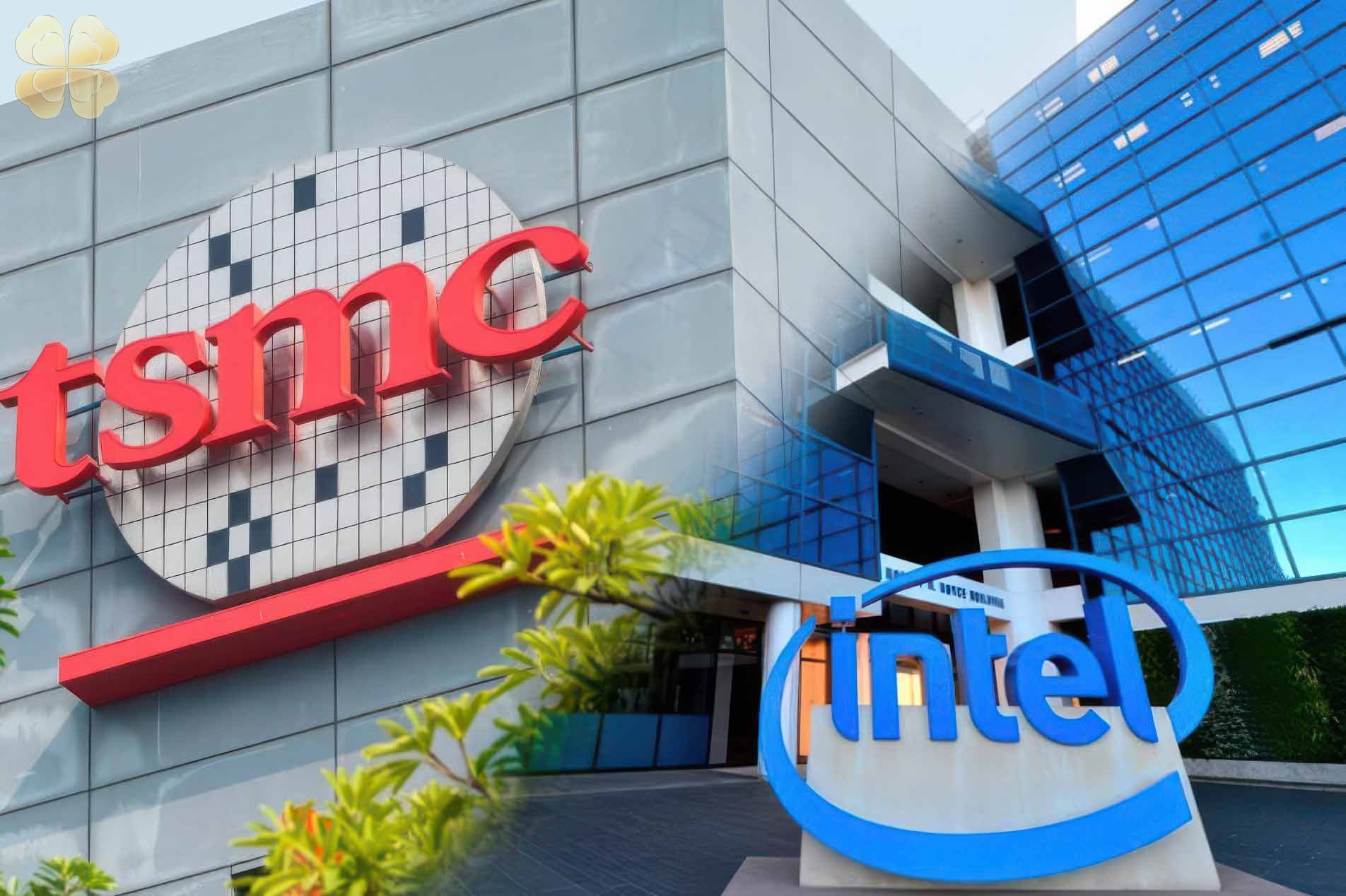 TSMC và Intel 