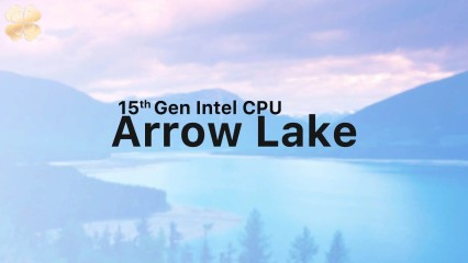 Intel Arrow Lake S cho máy tính để bàn sẽ hỗ trợ các hướng dẫn không được hỗ trợ bởi Arrow Lake H cho máy tính xách tay